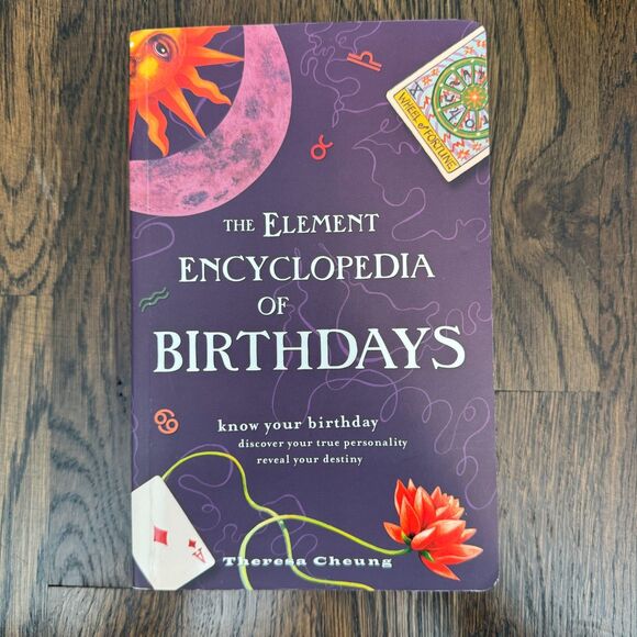 The Element Encyclopedia of Birthdays by Theresa Cheung - Picture 1 of 2